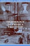 Technology in America: A Brief History cover