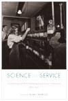 Science as Service: Establishing and Reformulating American Land-grant Universities, 1865-1930 cover