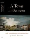 A Town In-Between cover