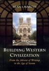 Building Western Civilization. From the Advent of Writing to the Age of Steam cover