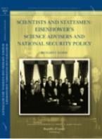 Scientists and Statesmen: Eisenhower&#039;s Science Advisers and National Security Policy book cover