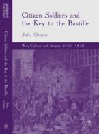Citizen Soldiers and the Key to the Bastile book cover